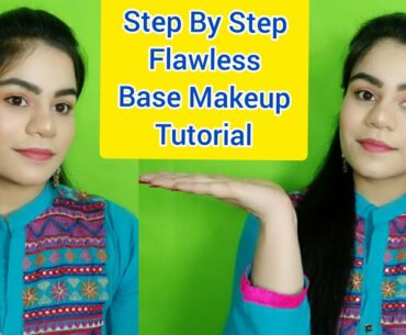 Step By Step Flawless Base Makeup Tutorial || Beginners Makeup Tutorial