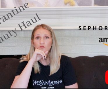 Quarantine Beauty Haul: Sephora, Amazon & Quay