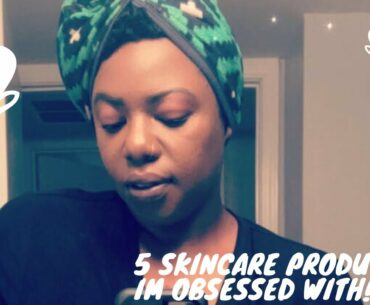 5 Skincare Products I absolutely LOVE! And highly recommend!