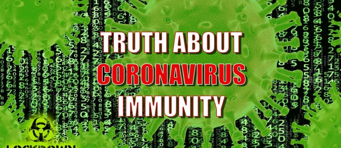 Beware Conspiracy Theories On COVID 19 - Here's The Truth About Coronavirus Immunity.