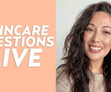 ANSWERING YOUR SKINCARE QUESTIONS LIVE!