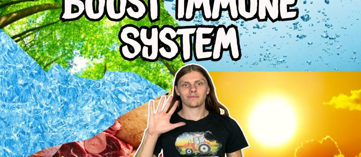 Top 5 Ways To Boost The Immune System - Wim Hof, Carnivore, Vitamin D, Running, Fasting, Water