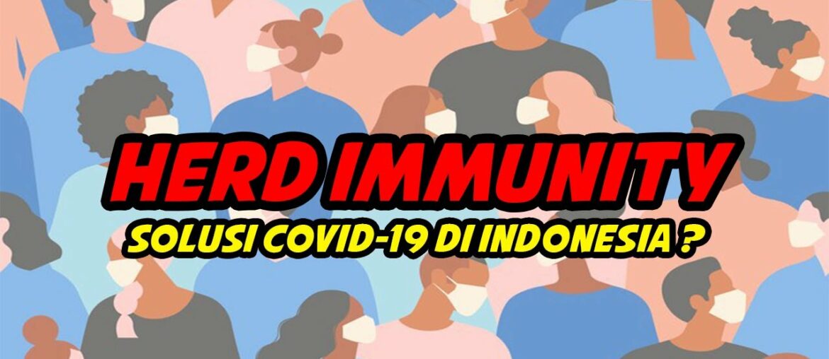 HERD IMMUNITY, SOLUSI COVID-19 DI INDONESIA ?! | ABATE VLOGCAST #1