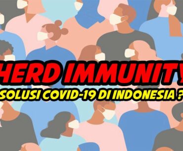 HERD IMMUNITY, SOLUSI COVID-19 DI INDONESIA ?! | ABATE VLOGCAST #1