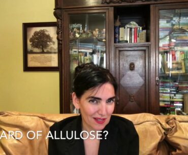 The Truth about Allulose