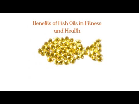 Benefits of fish oils in fitness and health