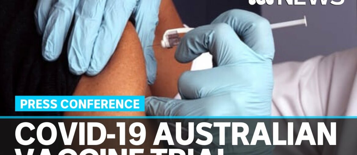 Human trials begin in Melbourne today for a potential COVID-19 vaccine: Press conference | ABC News