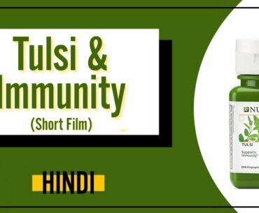Tulsi & Immunity | Short Film | campraveenpriya