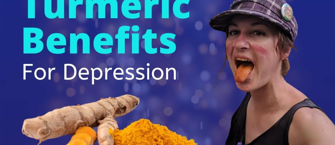 Turmeric BENEFITS for Depression