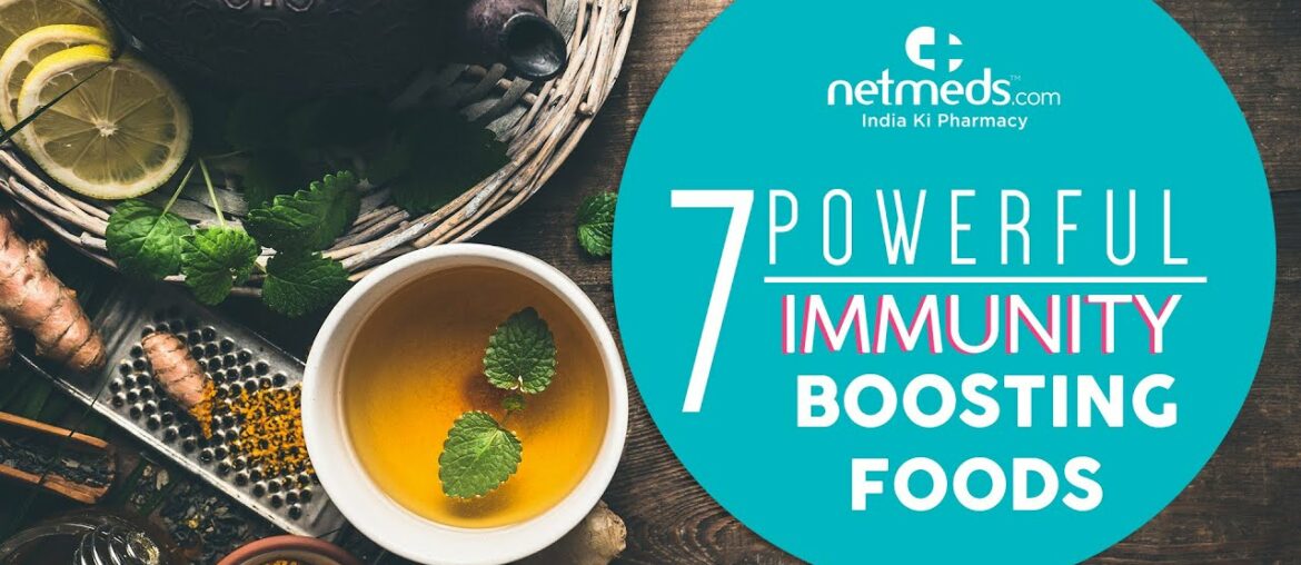 7 Powerful Immunity Boosting Foods | Immunity Boosting Juice Recipe