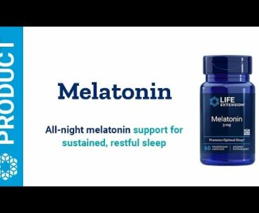 Life Extension Melatonin Supplements | Life Extension