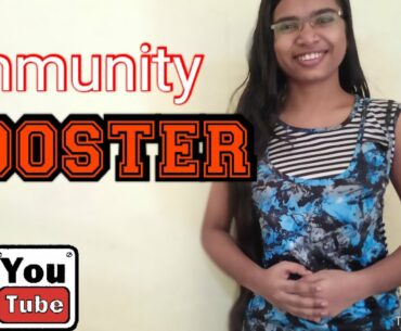 Boost your immunity | lockdown | part-1