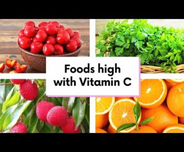 High Vitamin C food items | Fruits rich with Vitamin C | Vegetables rich with Vitamin C