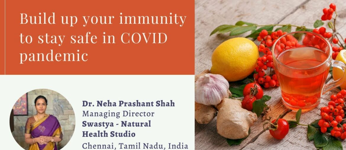 Build up your Immunity to stay safe in COVID Pandemic
