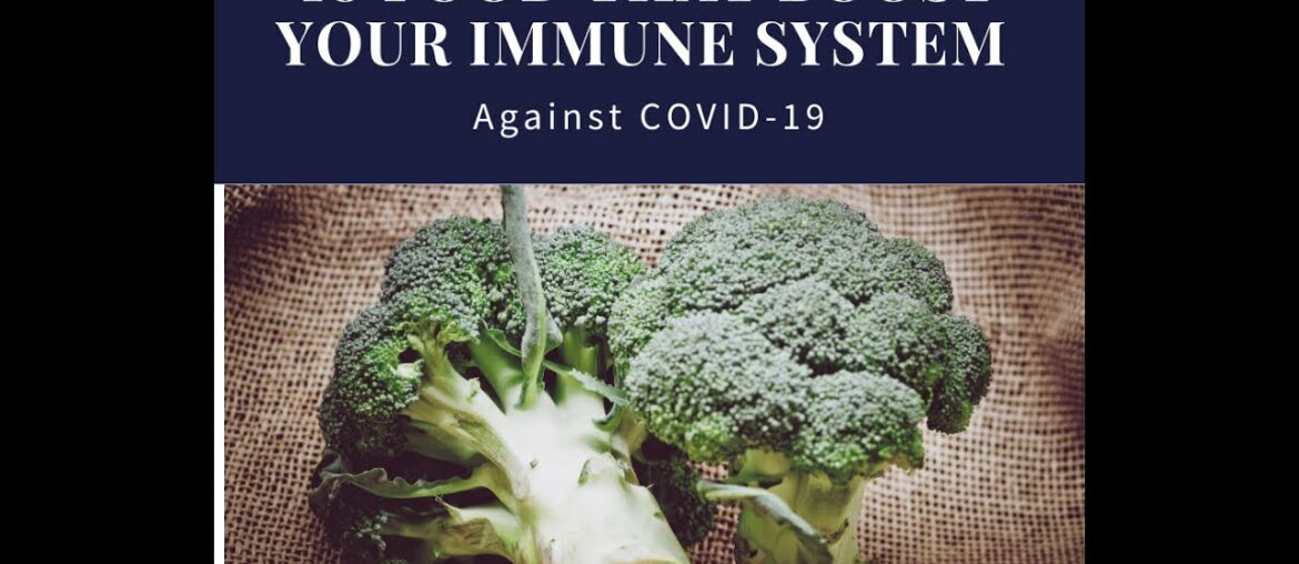 10 Food & Herbs Which Strengthen Your Immune System Against COVID-19