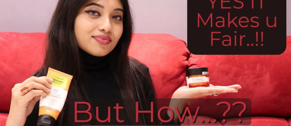 Bodyshop Vitamin C Skin Boosting Range || Fairness || Skin  Lightning ||By Debanjali ||