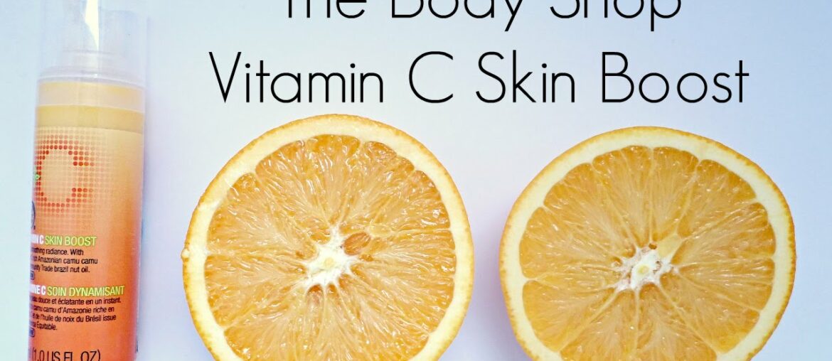 Fail or Holy Grail Review: The Body Shop Vitamin C Skin Boost