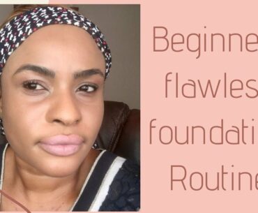 Beginners Flawless Foundation Routine MAKEUP TUTORIAL      #BeginnersFlawlessFoundationRoutine