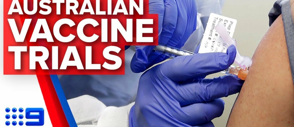 Coronavirus: Australia's first COVID-19 human vaccine trials begin | Nine News Australia