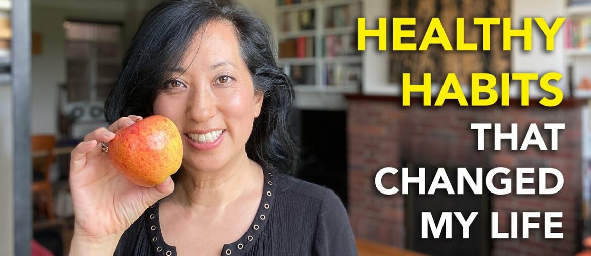 Healthy Habits That Changed My Life