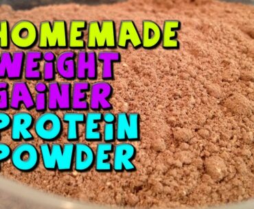 HOMEMADE Weight Gainer Protein Powder Recipe (CHEAP)