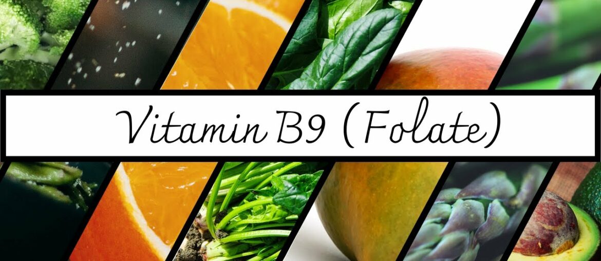 Everything You Need To Know About Vitamin B9 (Folate) | Vitamin Series