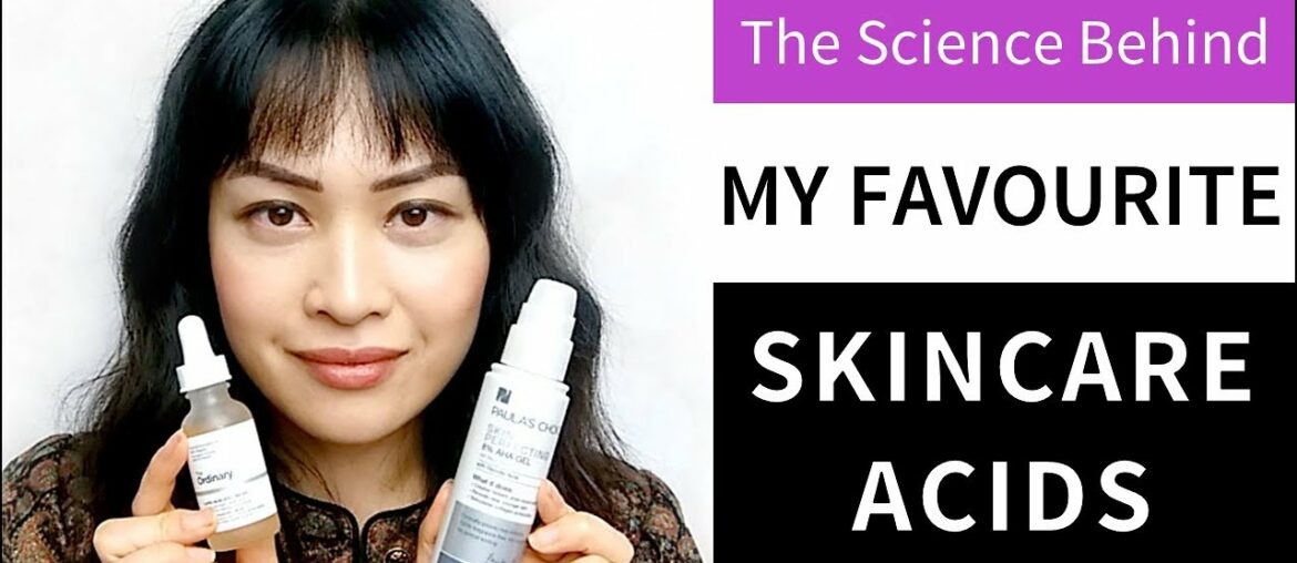 The Science Behind My Favourite Skincare Acids | Lab Muffin Beauty Science