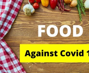 Best Food Rich in Vitamins To Boost Your Immunity Against Covid-19