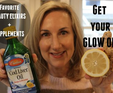 GET YOUR GLOW ON!  My Favorite Beauty Elixirs and Supplements for GLOWY SKIN!