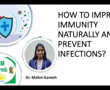 IMPROVE YOUR IMMUNITY NATURALLY | PREVENT COVID-19 AND OTHER INFECTIONS | PART-1