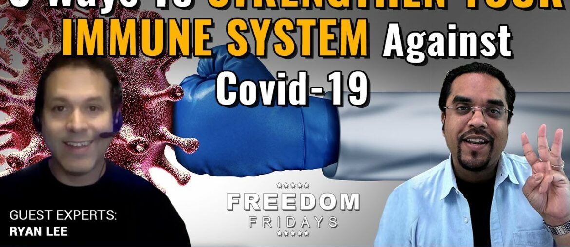 3 Ways To Boost Your Immune System To Fight Coronavirus... - Feat. Ryan Lee