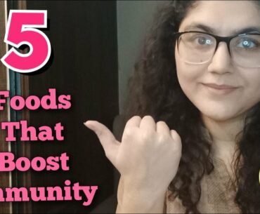 Top 5 Food Items that Boost Immunity | Stay Home Stay Safe | Covid-19 2020 Cure | For Immune System