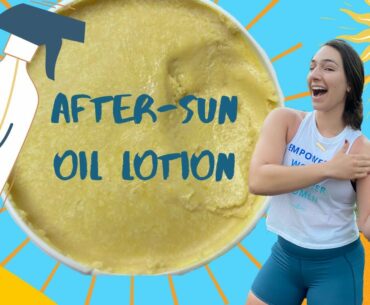 HEAL YOUR SUNBURN FAST//AFTER-SUN OIL CREAM WITH POWERFUL INGREDIENTS//SMART SKINCARE