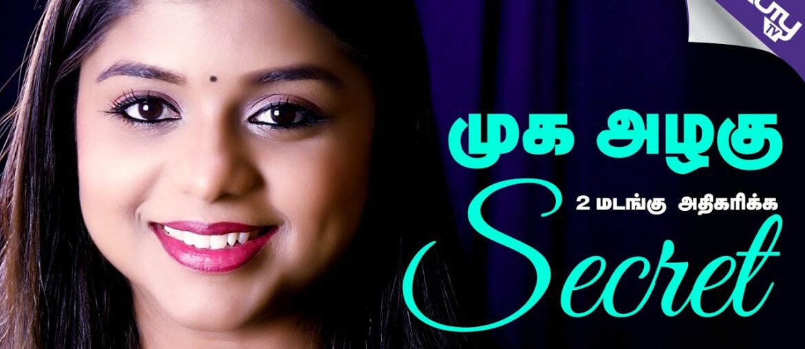 Natural Tamil Beauty Tips for Face | How to Look Pretty / Beautiful Without Makeup?