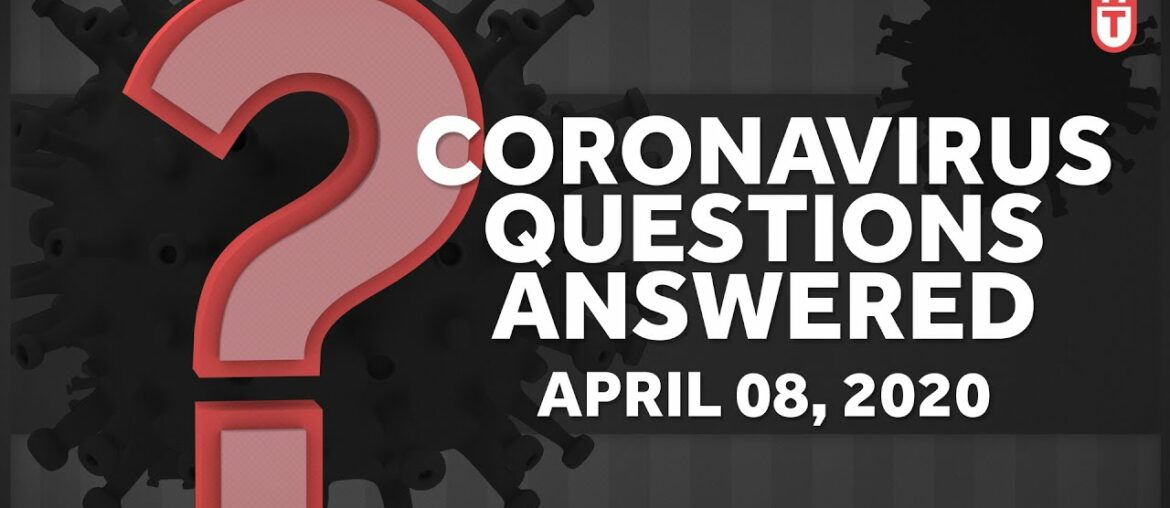 How Can I Grocery Shop Safely? When Is Someone Sick Enough for the ER? Coronavirus Q&A: Apr. 8 2020