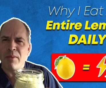 Eating a FULL lemon daily to boost alkalinity and immunity during COVID-19