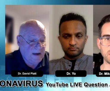 Coronavirus Live Question Answer - Dr. Mike Hansen | Dr. Yo | Dr. David Platt