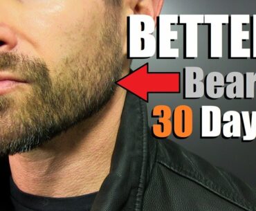 How To Grow MORE Facial Hair in 30 Days (GUARANTEED)! The Thicker/Fuller 4 Week Plan