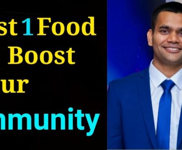 Just 1 Food To Boost your Immunity | How to boost your immunity Naturally