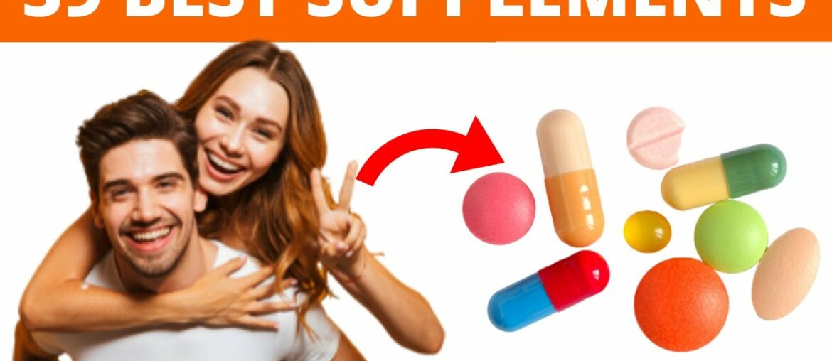 39 BEST SUPPLEMENTS: Testosterone Boost, Fat Burn, Muscle Gain, Weight Loss, Hair Growth, Clear Skin