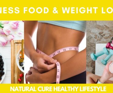Best Food for Fitness|Weight-loss|Nutrient-Dense Foods|Nature cure|Scientifically Proven