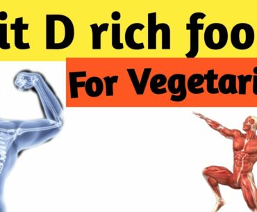 Vitamin D rich foods for Vegetarians