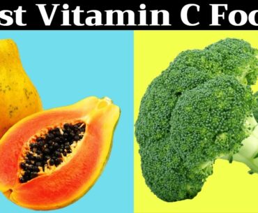 10 Foods to Help You Meet the Recommended Vitamin C Intake (Best Vitamin C Foods)