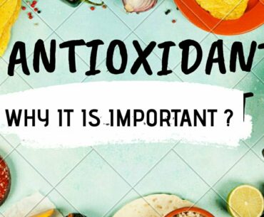 Antioxidant, why it is important?