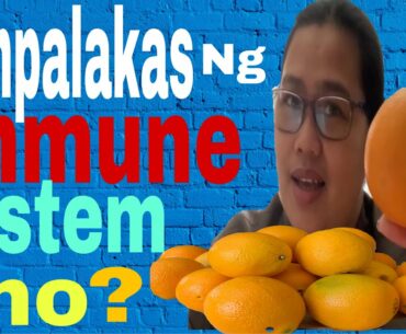Pampalakas ng Immune System with vitamins C