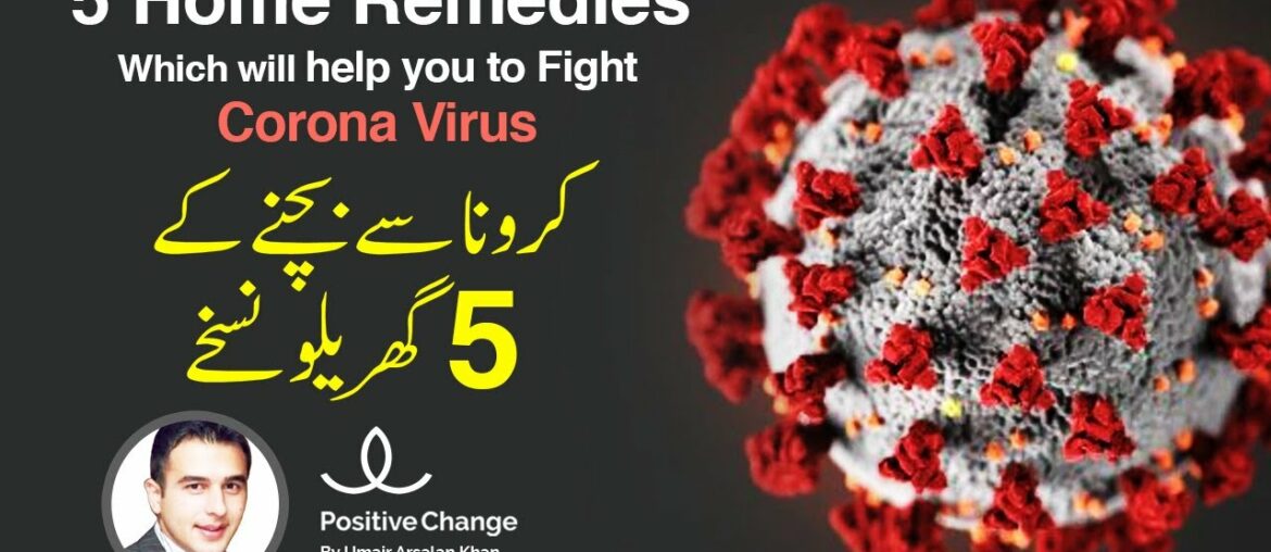 Corona Virus Disease / COVID 19 home Remedies- Positive Change | Urdu/Hindi