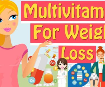 Multivitamin For Women? Learn How Weight Loss Supplements Work