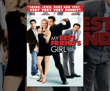 My Best Friend's Girl