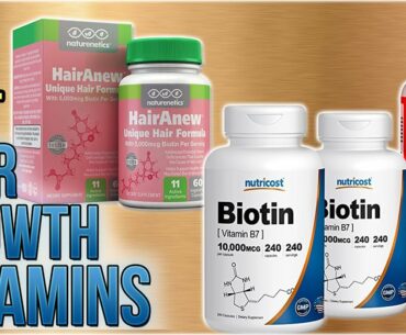 10 Best Hair Growth Vitamins 2018