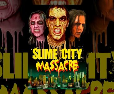 Slime City Massacre
